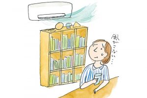 冷気の通り道を大きな家具などでふさがないよう注意。