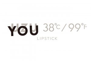 「UZU 38℃ ／99°F LIPSTICK ＜YOU＞」が9月18日（金）に全国発売。