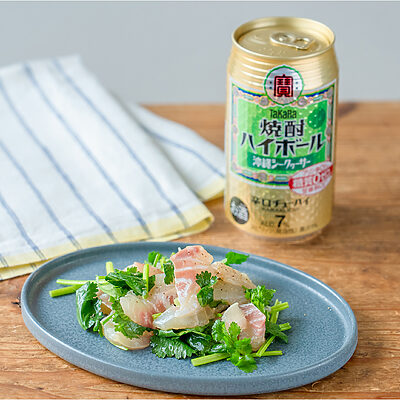 【ぐっち夫婦のお酒とおつまみ】鯛とパクチーのレモンナンプラー和え×焼酎ハイボール