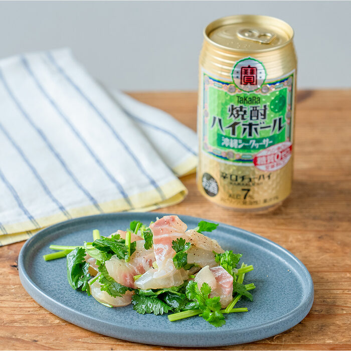 【ぐっち夫婦のお酒とおつまみ】鯛とパクチーのレモンナンプラー和え×焼酎ハイボール